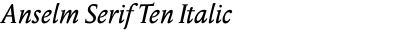 Anselm Serif Ten Italic
